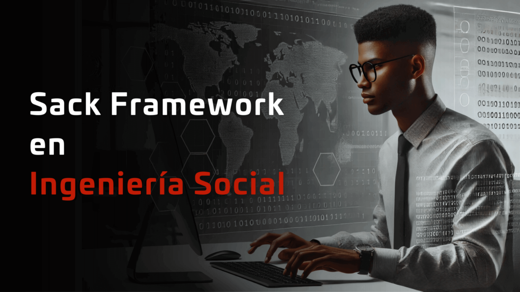 sack framework en ingenieria social