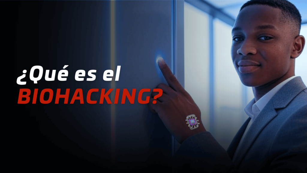 Qué es el biohacking